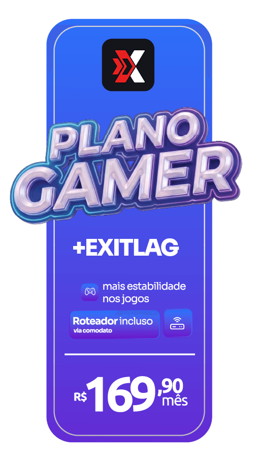 Plano Gamer com ExitLag: mais estabilidade nos jogos, roteador incluso via comodato, R$ 169,90 por mês